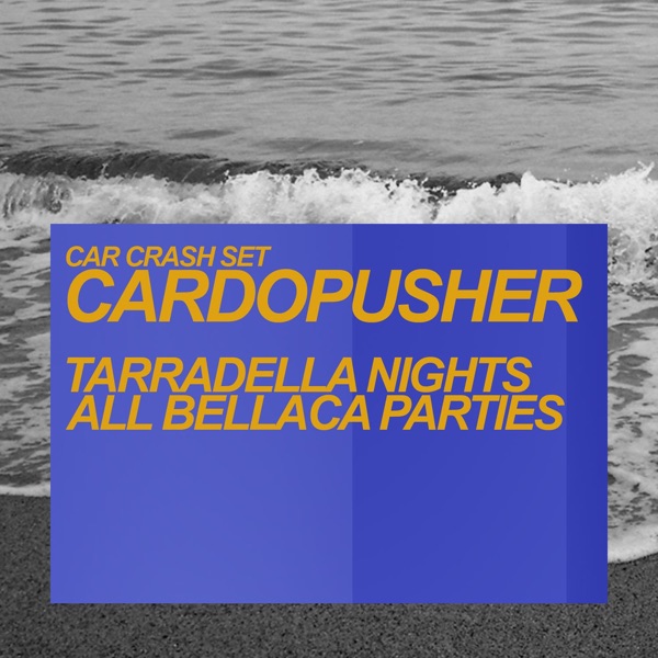 Tarradella Nights / All Bellaca Parties - Single