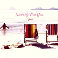 Nobody But You - Single - Jet 2