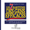 Les 7 habitudes des gens efficaces - Stephen R. Covey