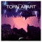 Torn Apart (Remixes) - Single