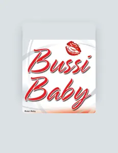 Bussi Babyを聴いたり、ミュージックビデオを鑑賞したり、経歴やツアー日程などを確認したりしましょう！