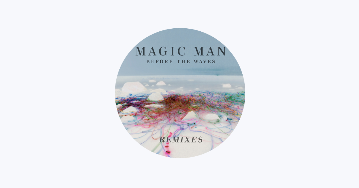Magic Man - Apple Music