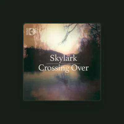 Listen to Skylark Vocal Ensemble, watch music videos, read bio, see tour dates & more!