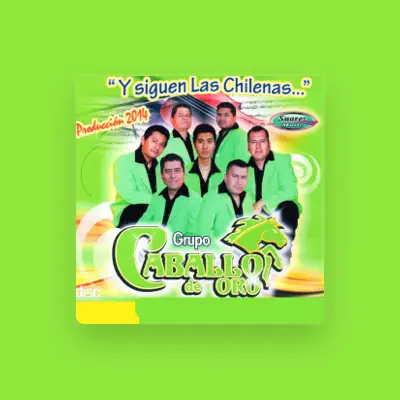 Listen to Grupo Caballo De Oro, watch music videos, read bio, see tour dates & more!