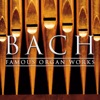 Bach: Famous Organ Works