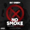 No Smoke (feat. Mikey LeRant) - Eat Greedy lyrics
