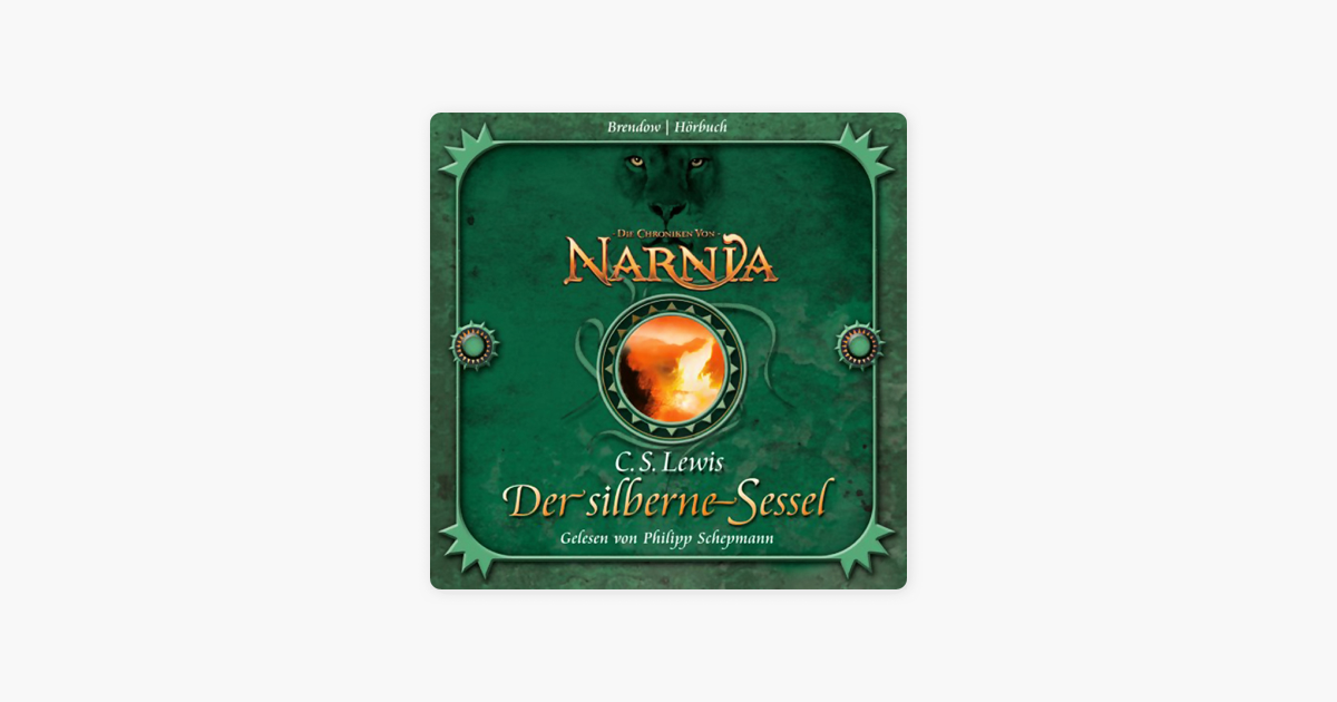 Der silberne Sessel (Chroniken von Narnia 6)“ in Apple Books