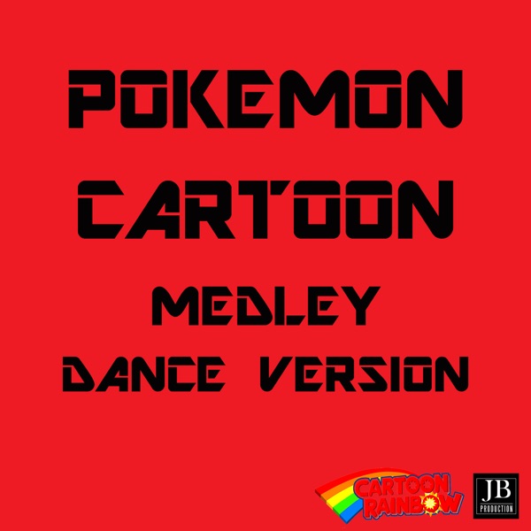 Pokémon Medley: Dragon Ball Gt / What's My Destiny Dragon Ball / Dragon Ball Gt / Gundam Wing / Oltre I Cieli Dell'avventura / Pokémon / Gormiti