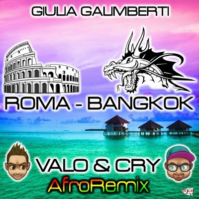 Roma - Bangkok (feat. Valo & Cry) [Afroremix] - Single