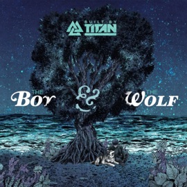 The Boy & the Wolf Built By Titan