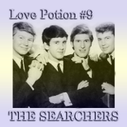 Love Potion, No. 9 - The Searchers