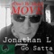 (Don't Be Afraid) Move (feat. Go Satta) - Jonathan L lyrics