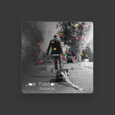 Listen to Joe Taylor, watch music videos, read bio, see tour dates & more!