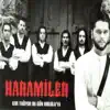 Haramiler - Leylim Ley