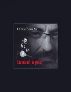 Listen to Tansel Ayaz, watch music videos, read bio, see tour dates & more!