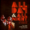 All Day & All Night (Live Music from the Documentary) - Various Artists