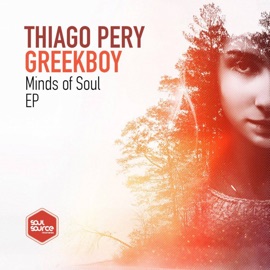 Minds of the Soul Thiago Pery & Greekboy