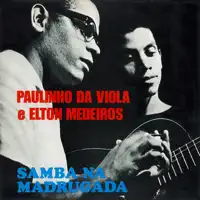 Maioria Sem Nenhum — Paulinho Da Viola,Elton Medeiros