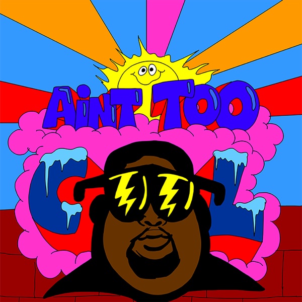 Ain't Too Cool - Single - LunchMoney Lewis