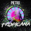 Tropicana 2016 (feat. Lopez) - Single