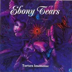 Tortura Insomniae - Ebony Tears
