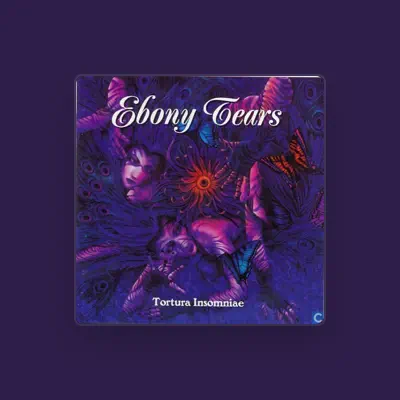 Listen to Ebony Tears, watch music videos, read bio, see tour dates & more!