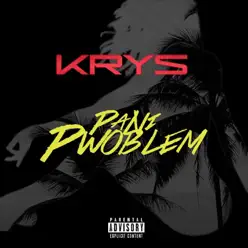 Pa ni pwoblem - Single - Krys Pa ni pwoblem - Single - Krys