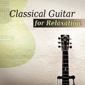 Classical Guitar for Relaxation: Essential Instrumental Music for Massage, Spa & Meditation artwork