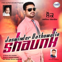 Shaunk - Single - Jaswinder Nathowalia & Ritu Sharma
