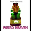 Weird Heaven - Single