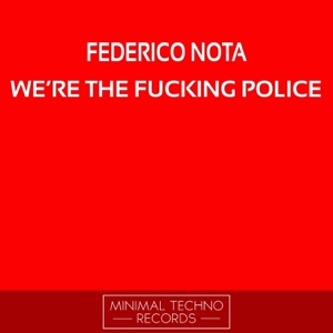 We're the F*****g Police