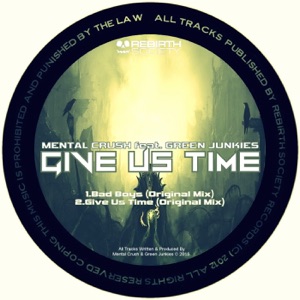 Give Us Time (feat. Green Junkies) - Single