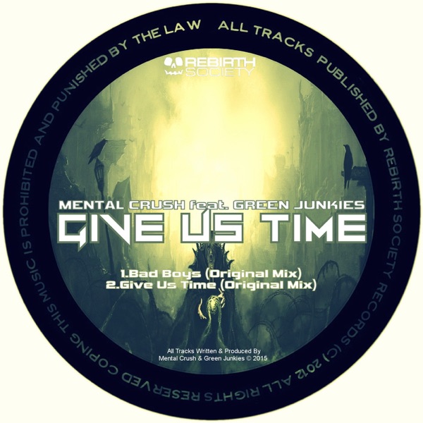 Give Us Time (feat. Green Junkies) - Single
