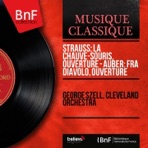 Strauss: La Chauve-souris, ouverture - Auber: Fra Diavolo, ouverture (Mono Version) - Single