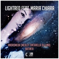 Andromeda: Tintarella di luna Medley / Batinta (feat. Maria Chiara) [Remixes] - EP - LightRed