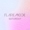 Saturday - Flaremode lyrics