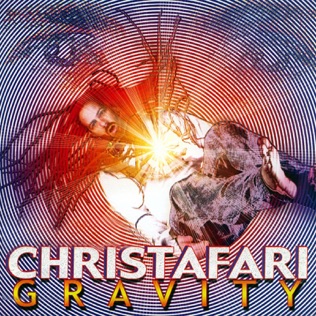 Christafari Gravity