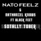Sotally Tober (feat. Black Feet) - Nato Feelz & Nathaniel Knows lyrics