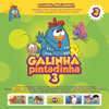 Galinha Pintadinha, Vol. 3 - Galinha Pintadinha