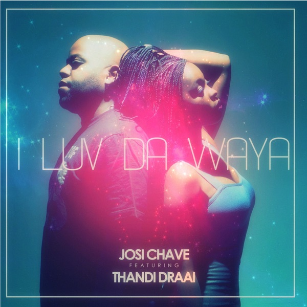 I Luv da Waya (feat. Thandi Draai) - Single