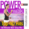 Power Walk - Top 40 Hits - Power Music Workout