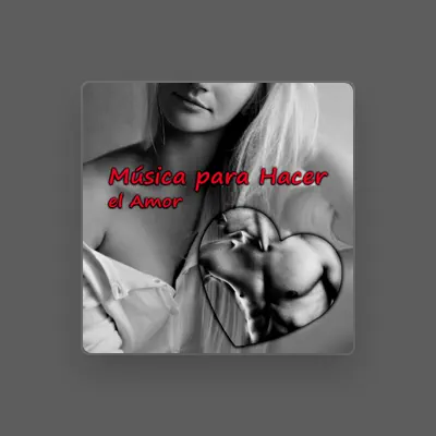 Listen to Hacer el Amor Musica Academia, watch music videos, read bio, see tour dates & more!