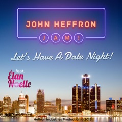 Let's Have a Date Night! (feat. Elan Noelle) - Single