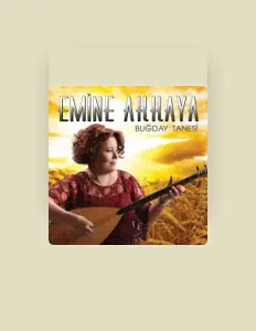 Escucha a Emine Akkaya, mira videos musicales, lee su biografía, consulta las fechas de las gira y más.