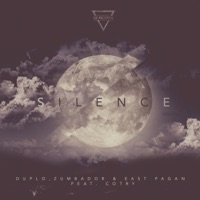 Duplo!, Zumbador & East Pagan - Silence (feat. Cotry) [Anton Ishutin Remix]