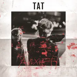 Anxiety - Single - Tat