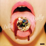 Dilly Dally - Ballin Chain