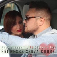 Promesse senza cuore (feat. Stefania Lay) - Single - Angelo Angelino