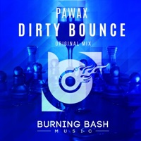 Dirty Bounce - Single - Pawax