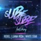 Sube Sube (feat. Liana Veda & White Star) - Rebel lyrics